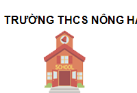 TRUNG TÂM Trường THCS Nông Hạ